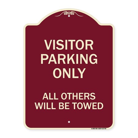 Signmission Visitor Parking All Others Will Towed Heavy-Gauge Aluminum Sign, 24" x 18", BU-1824-22730 A-DES-BU-1824-22730
